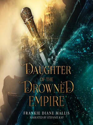 cover image of Daughter of the Drowned Empire